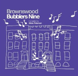 Gilles Peterson - Brownswood Bubblers Vol. 9