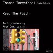 Thomas Toccafondi - Keep The Faith (Incl. Ralf GUM Remix)