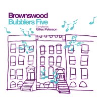 Gilles Peterson - Brownswood Bubblers Vol. 5