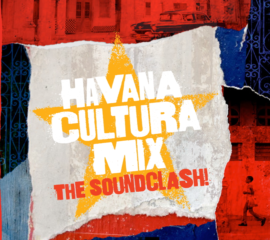 Kubanischer Kulturaustausch / Weltpremiere des Albums «Havana Cultura Mix: The Soundclash» in London